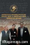 Şapinuva’ya Adanmış Hayatlar & Aygül Süel ve Mustafa Süel Armağan Kitabı