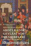 Behcetü’l Esrar’ın İlk Türkçe Manzum Tercümesi: Abdülkādir Geylanî’nin Menkıbeleri