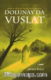 Dolunay’da Vuslat