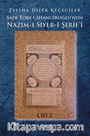 Şadi Töre Cihangiroğlu'nun Nazım-ı Siyer-i Şerif'i Cilt 2