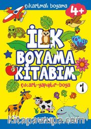 Çıkartmalı İlk Boyama Kitabım 4+ Yaş -1
