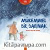 Kış - Mükemmel Bir Barınak