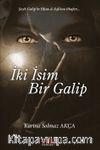 İki İsim Bir Galip
