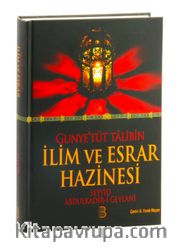 Gunye'tüt Talibin İlim ve Esrar Hazinesi