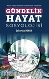 Gündelik Hayat Sosyolojisi - Necdet Subaşı Örneğinde Gündelik Hayatı Kaydetmek