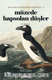 Müzede Hapsolan Düşler