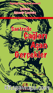 Sartre’de Çağları Aşan Gerçekler