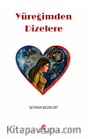Yüreğimden Dizelere