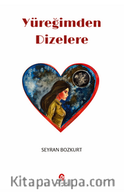 Yüreğimden Dizelere