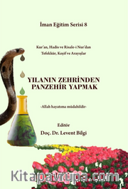 Yılanın Zehrinden Panzehir Yapmak