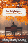 Ben Böyle İyiyim & Üstü Cennete Kalsın Rabbim