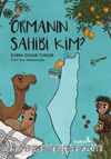 Ormanın Sahibi Kim?