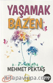Yaşamak Bazen