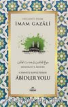 Cennete Kavuşturulan Abidler Yolu (Karton Kapak)