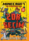 Mınecraft / Zor Seçim