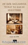 On Emir Bağlamında Tevrat İle Kur’an’ın Mukayesesi