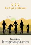 Göç & Bir Köyün Hikâyesi