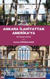 Ankara İlahiyattan Amerika'ya Bir Anlam Arayışı