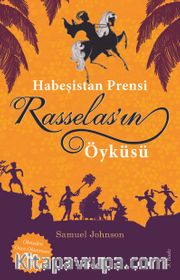 Habeşistan Prensi <br /> Rasselas’ın Öyküsü