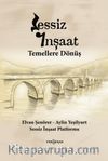 Sessiz İnşaat & Temellere Dönüş
