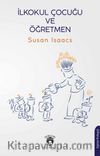 İlkokul Çocuğu ve Öğretmen