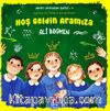 Hoş Geldin Aramıza / Hayatı Okuyorum Serisi 4 