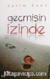 Geçmişin İzinde