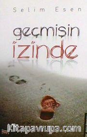 Geçmişin İzinde