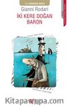 İki Kere Doğan Baron