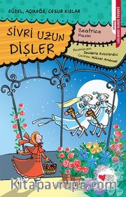 Sivri Uzun Dişler