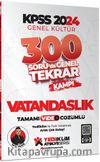 2024 KPSS Genel Kültür Vatandaşlık 300 Soruda Tamamı Video Çözümlü Genel Tekrar Kampı