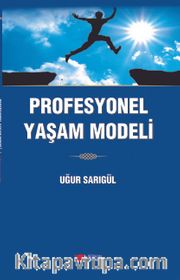 Profesyonel Yaşam Modeli
