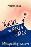 Yüksel ve Parla Şayen