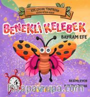 Benekli Kelebek <br /> Efe Çocuk Tiyatrosu Masal Kitabı Serisi