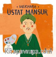 Merhaba Üstat Mansur / Sanatçıyla İlk Buluşma
