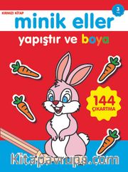 Yapıştır ve Boya / Minik Eller Kırmızı Kitap (3 Yaş)