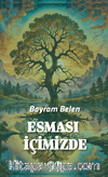 Esması İçimizde