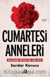 Cumartesi Anneleri & Galatasaray Meydanı’nda 1000 Hafta