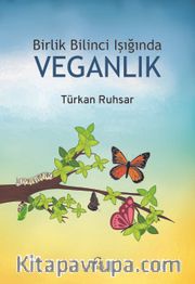 Birlik Bilinci Işığında Veganlık