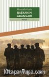 Başkanın Adamları