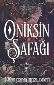Oniksin Şafağı 