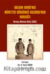 Balkan Harbi’nde Müretteb Dördüncü Kolordu’nun Harekatı & Miralay Mahmud Beliğ (Uzdil)