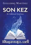 Son Kez & Bir Edebiyat Entrikası