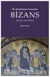 İki Medeniyet Arasında Bizans (Graeci Veya Rûm)