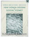 Yeni Dünya Düzeni ve Sosyal Hizmet