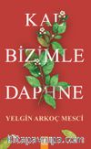 Kal Bizimle Daphne