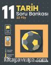 11. Sınıf Tarih Soru Bankası (22 Föy)