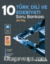 10. Sınıf Türk Dili ve Edebiyatı Soru Bankası (34 Föy)