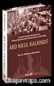 ABD Nasıl Kalkındı?