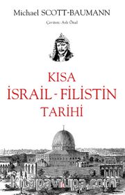 Kısa İsrail-Filistin Tarihi